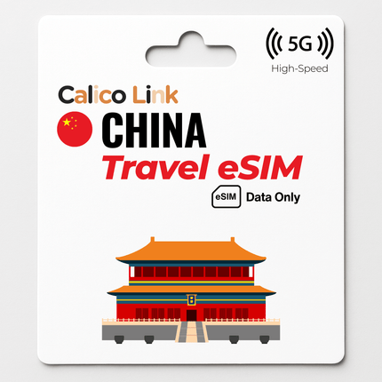 China Travel eSIM 5GB for 30 Days - Calico Link
