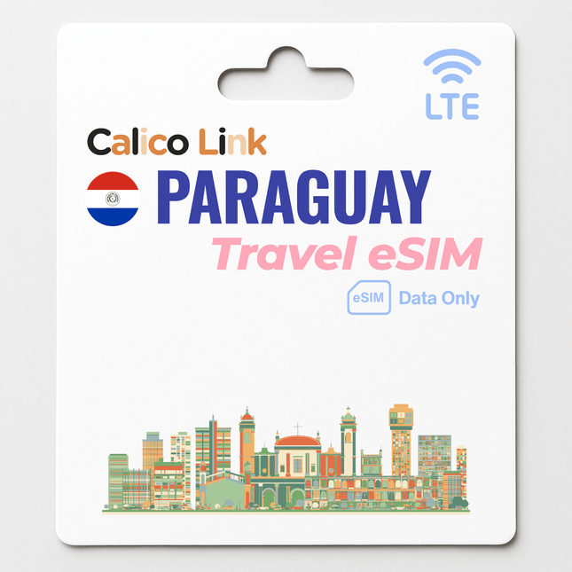 Paraguay Travel eSIM LTE Data - Calico Link
